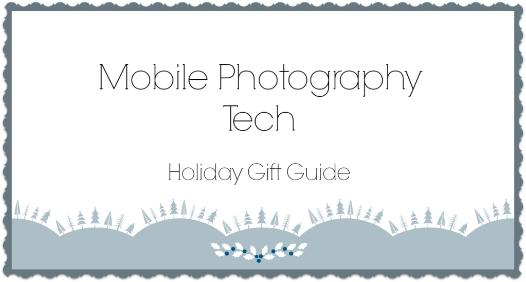 mobile-photography-gift-guide-cover-analie-cruz